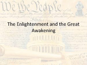 Great awakening vs enlightenment