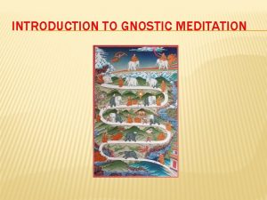 Gnostic meditation