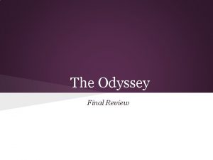 The odyssey final exam