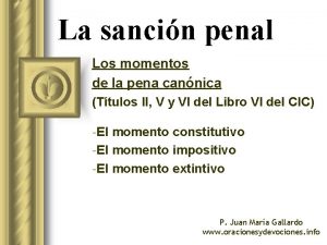 La sancin penal Los momentos de la pena