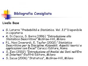 Bibliografia Consigliata Livello Base n n n G