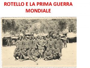 ROTELLO E LA PRIMA GUERRA MONDIALE MONUMENTO AI