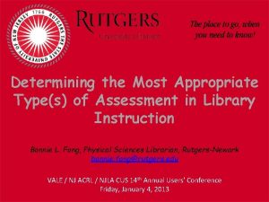 Determining the Most Appropriate Types of Assessment in Determining the Most Appropriate Types of Assessment in