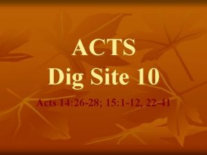 ACTS Dig Site 10 Acts 14 26 28
