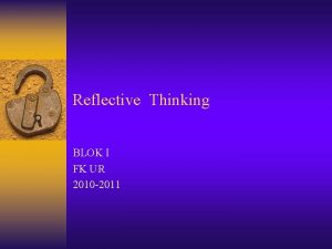 Reflective thinking adalah