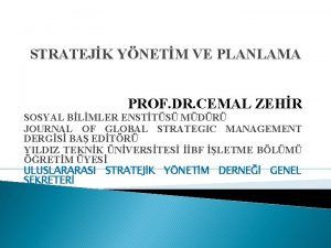 STRATEJK YNETM VE PLANLAMA PROF DR CEMAL ZEHR