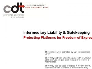 Intermediary Liability Gatekeeping Protecting Platforms for Freedom of