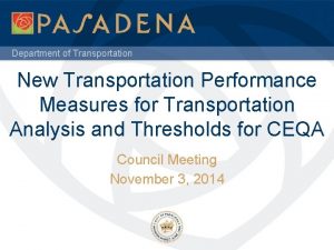 Department of Transportation New Transportation Performance Measures for