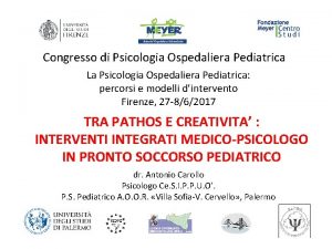 Congresso di Psicologia Ospedaliera Pediatrica La Psicologia Ospedaliera