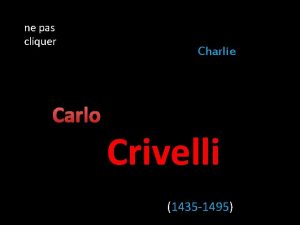 ne pas cliquer Carlo Charlie Crivelli 1435 1495