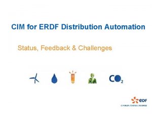 CIM for ERDF Distribution Automation Status Feedback Challenges