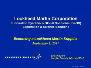 Lockheed Martin Corporation Information Systems Global Solutions ISGS