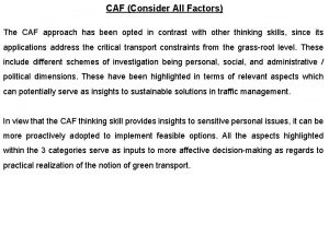Caf consider all factors