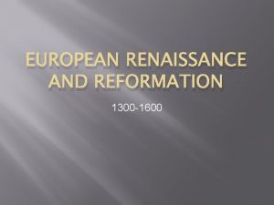 European renaissance and reformation