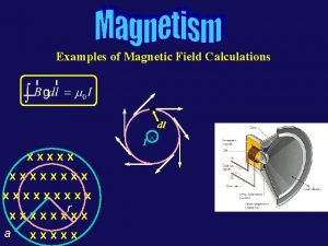 Examples of magnetic field