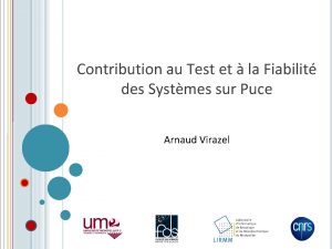 Contribution au Test et la Fiabilit des Systmes