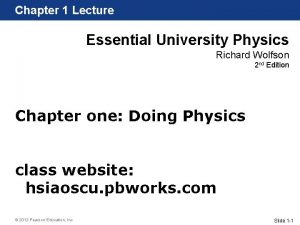 Chapter 1 Lecture Essential University Physics Richard Wolfson