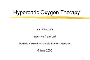 Hyperbaric Oxygen Therapy Yan Wing Wa Intensive Care