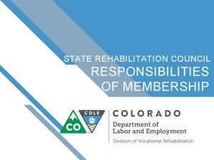 STATE REHABILITATION COUNCIL RESPONSIBILITIES OF MEMBERSHIP REGULATORY REQUIREMENTS