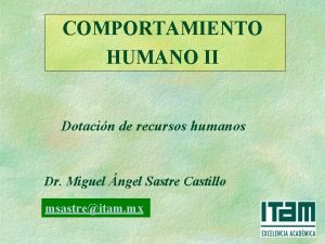 COMPORTAMIENTO HUMANO II Dotacin de recursos humanos Dr