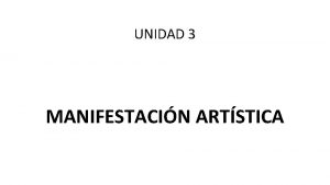 UNIDAD 3 MANIFESTACIN ARTSTICA DESTREZAS CON CRITERIOS DEDESEMPEO