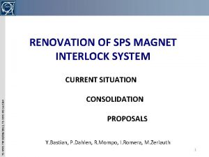 RENOVATION OF SPS MAGNET INTERLOCK SYSTEM TEMPETM 02082012