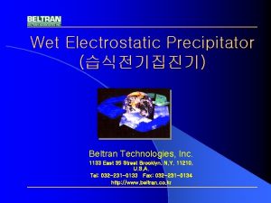 Wet Electrostatic Precipitator Beltran Technologies Inc 1133 East