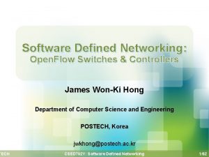 TECH Software Defined Networking Open Flow Switches Controllers