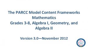 The PARCC Model Content Frameworks Mathematics Grades 3