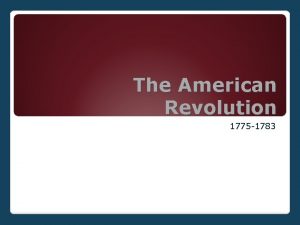 The American Revolution 1775 1783 Brain Pop American