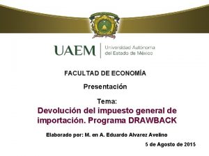 FACULTAD DE ECONOMA Presentacin Tema Devolucin del impuesto