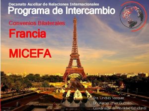 Decanato Auxiliar de Relaciones Internacionales Programa de Intercambio