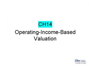 CH 14 OperatingIncomeBased Valuation Residual Operating Income ROPI