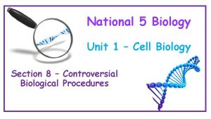 National 5 Biology Unit 1 Cell Biology Section