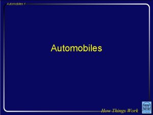 Automobiles 1 Automobiles Automobiles 2 Question A car