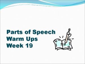 Parts of speech warm up