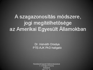 A szagazonosts mdszere jogi megtlhetsge az Amerikai Egyeslt