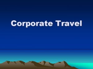 Corporate traveler profiles