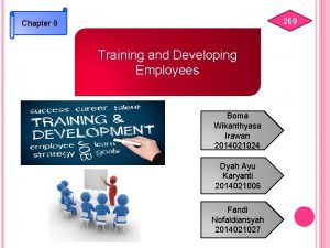 Chapter 8 training and developing employees