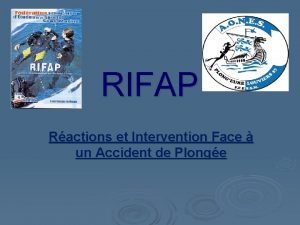RIFAP Ractions et Intervention Face un Accident de