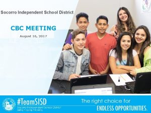 Socorro Independent School District CBC MEETING August 16