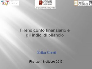 Il rendiconto finanziario e gli indici di bilancio