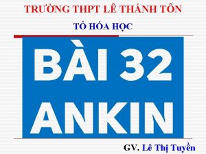 TRNG THPT L THNH TN T HA HC