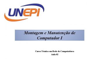 Montagem e Manuteno de Computador I Curso Tcnico