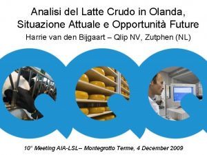 Analisi del Latte Crudo in Olanda Situazione Attuale