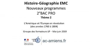 HistoireGographie EMC Nouveaux programmes 2BAC PRO Thme 2