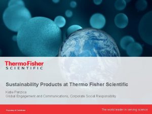 Sustainability Products at Thermo Fisher Scientific Katie Panzica