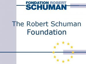 Robert schuman foundation
