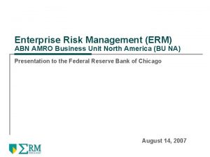 Enterprise Risk Management ERM ABN AMRO Business Unit