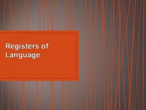 Consultative language register examples